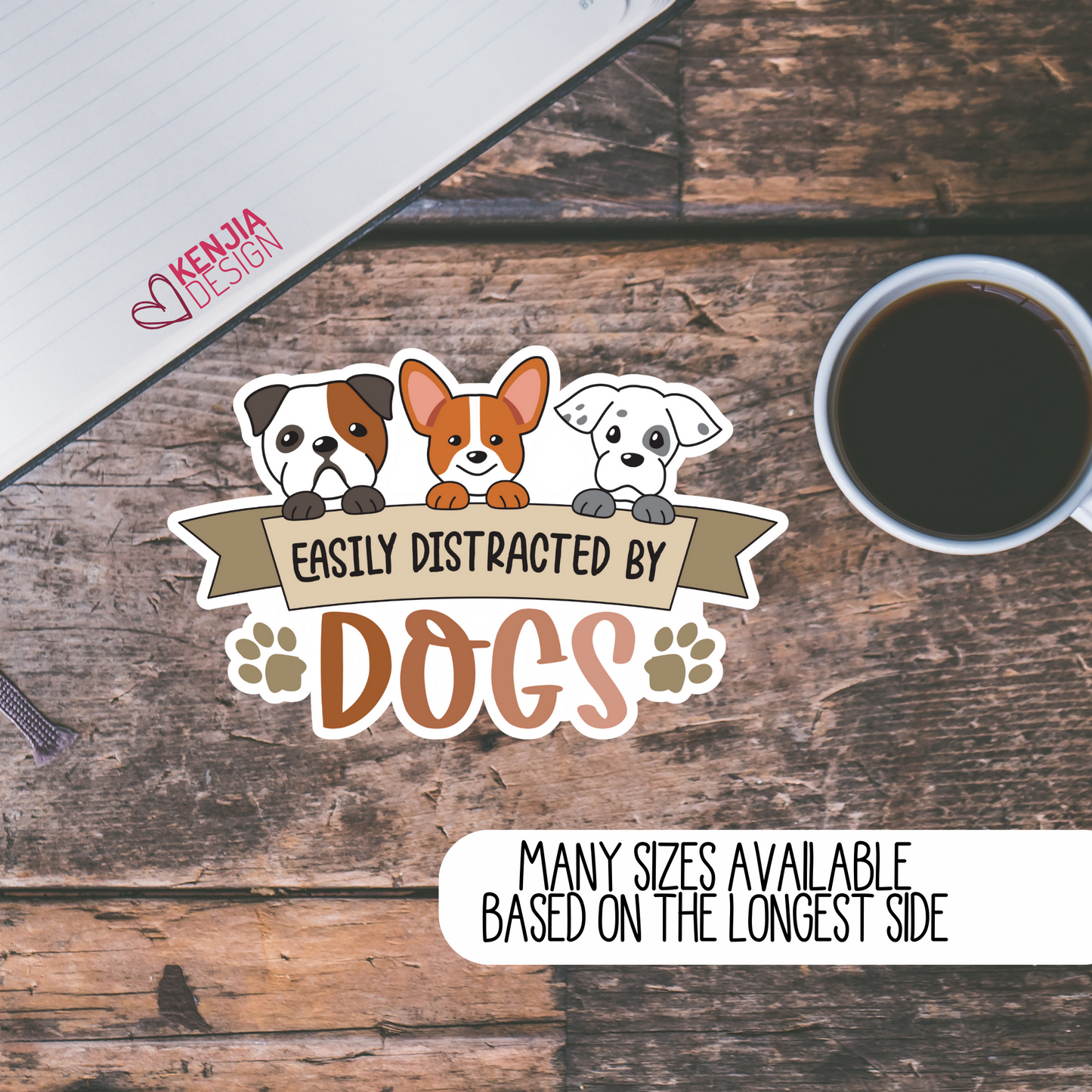 Easily Distracted by dogs / Cute Funny Dog Mom Stickers and Magnets