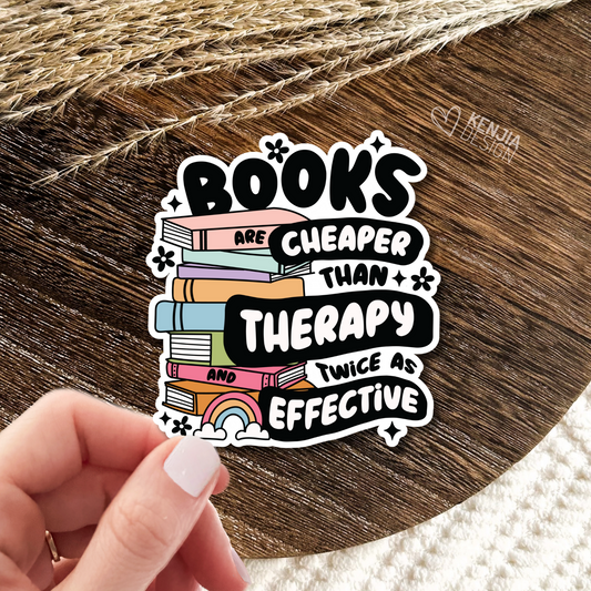 Books Are Cheaper Than Therapy Stickers  Trendy Bookish Stickers Merch / Book Lover Gifts / Booktok / Kindle Stickers