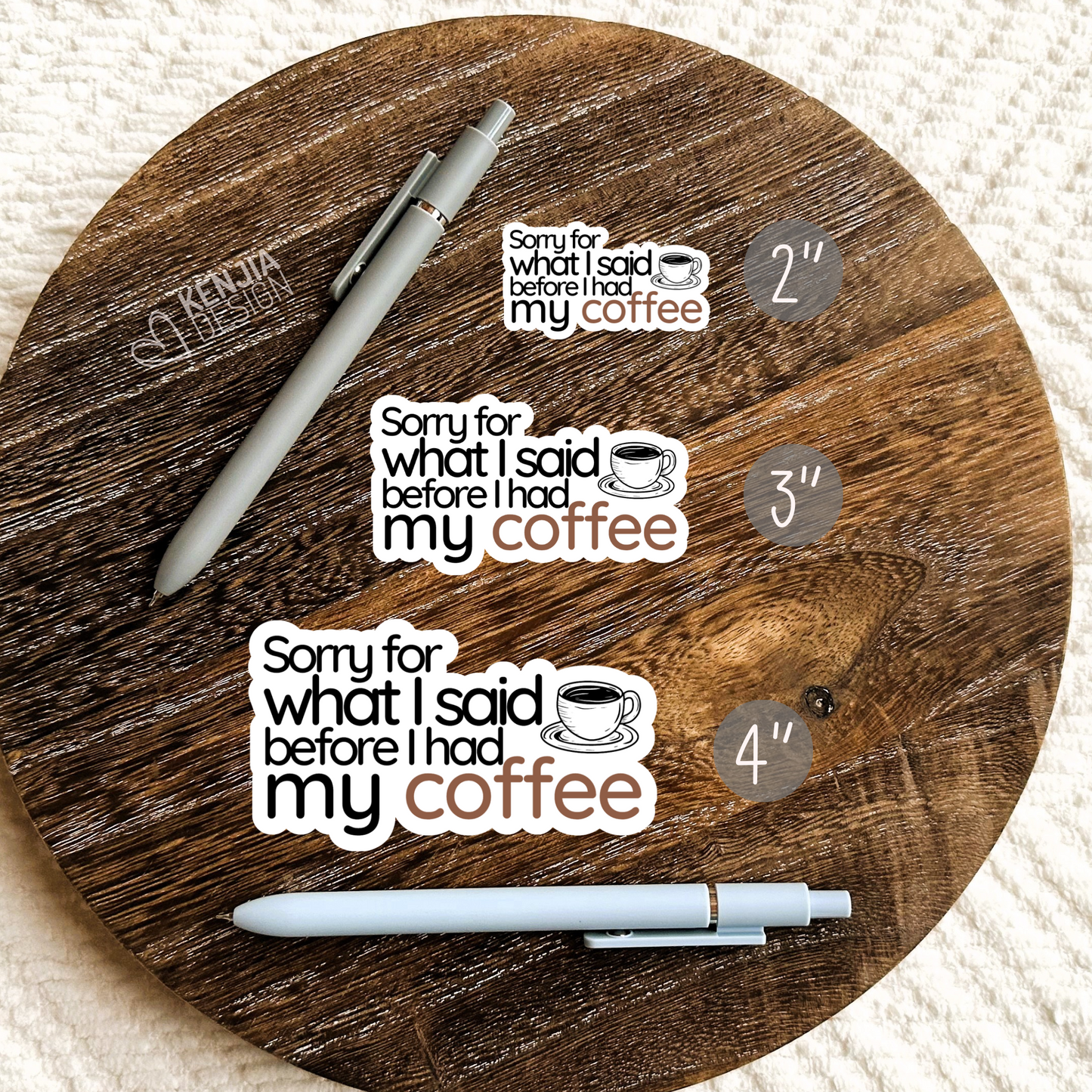 Sorry for What I Said Before I Had My Coffee Stickers and Magnets / Funny Coffee Lover Quote / Fulled By Coffee