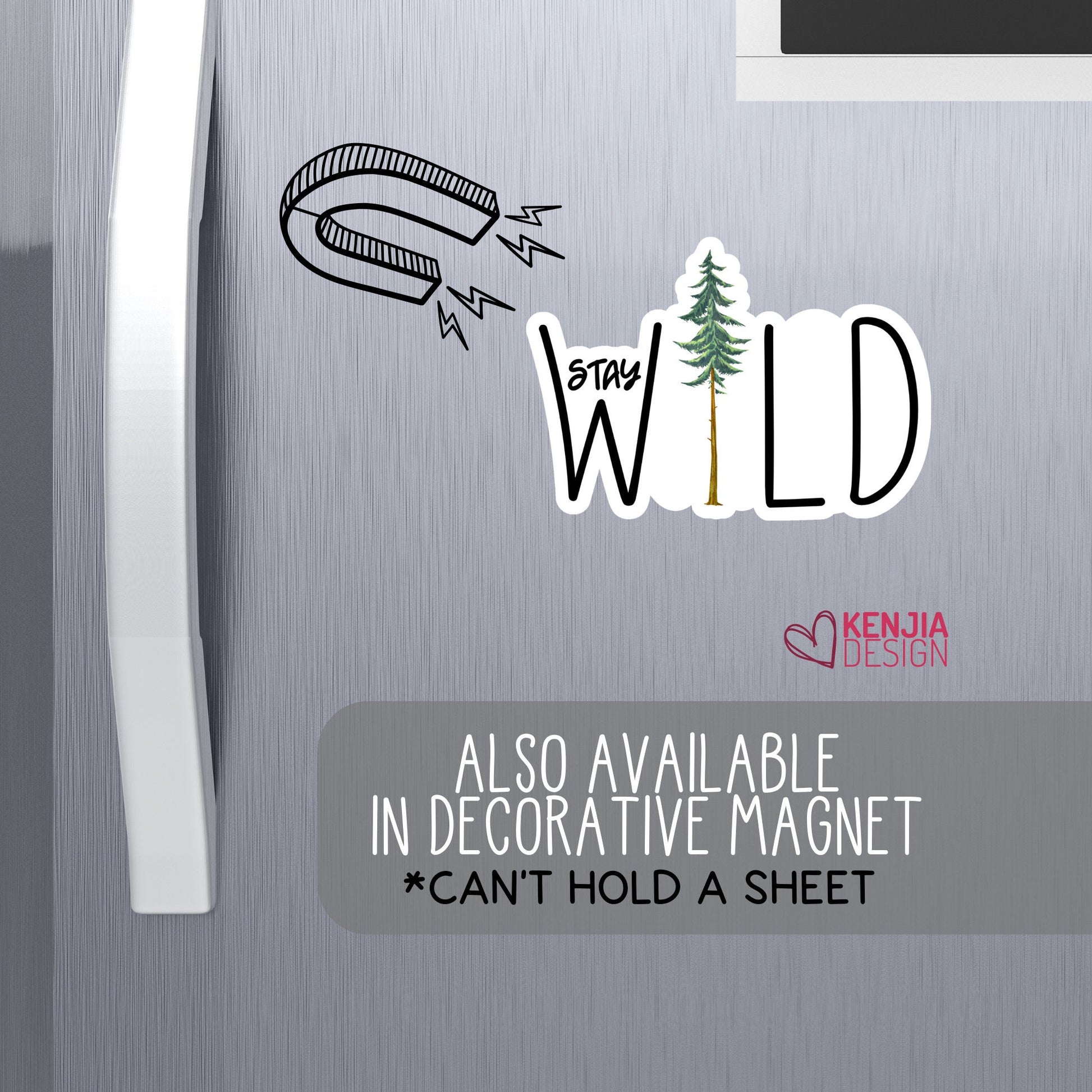 Stay Wild Fridge Magnets, Pine Tree